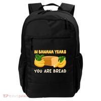 Bakery Banana Bread In Banana Years You're Bread Backpack thumb 0