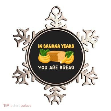 Bakery Banana Bread In Banana Years You're Bread Ornament