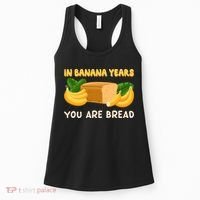 Bakery Banana Bread In Banana Years You're Bread Women's Tank Top thumb 0