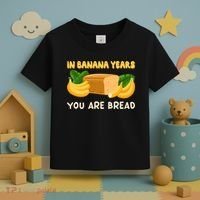 Bakery Banana Bread In Banana Years You're Bread Toddler T-Shirt thumb 3