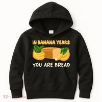 Bakery Banana Bread In Banana Years You're Bread Kids Hoodie thumb 0