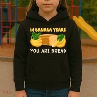 Bakery Banana Bread In Banana Years You're Bread Kids Hoodie thumb 3