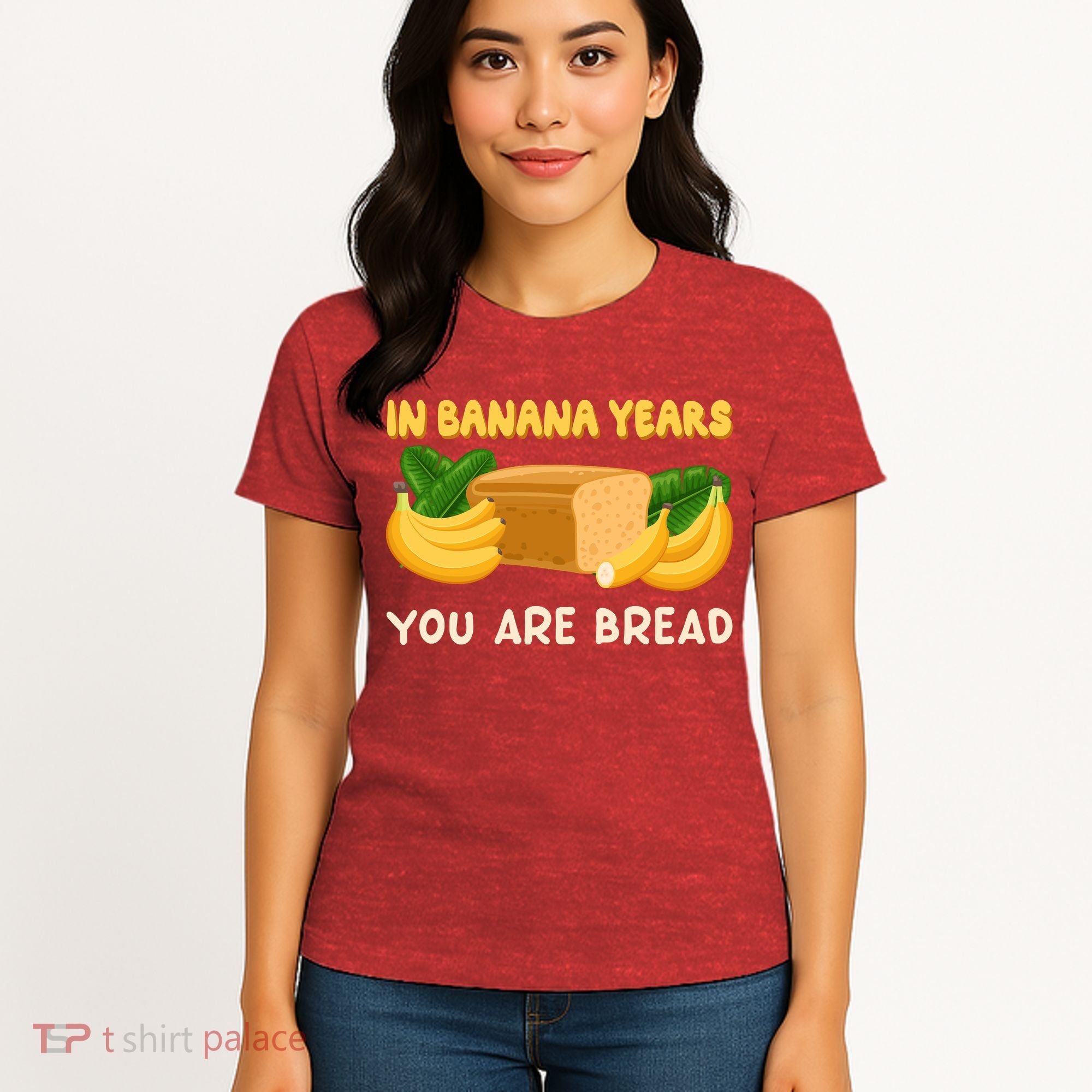 Bakery Banana Bread In Banana Years You're Bread Women's T-Shirt