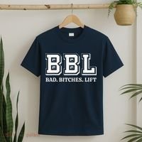 Bbl Bad Bitches Lift Funny Lifting Weight Workout Fitness T-Shirt thumb 2
