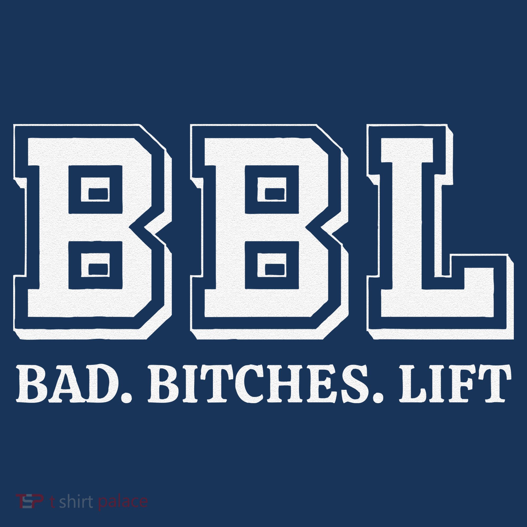 Bbl Bad Bitches Lift Funny Lifting Weight Workout Fitness Women's Hoodie