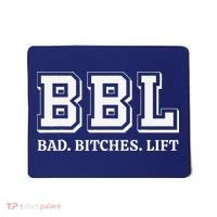 Bbl Bad Bitches Lift Funny Lifting Weight Workout Fitness Mousepad thumb 0