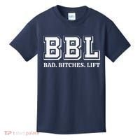 Bbl Bad Bitches Lift Funny Lifting Weight Workout Fitness Kids T-Shirt thumb 0