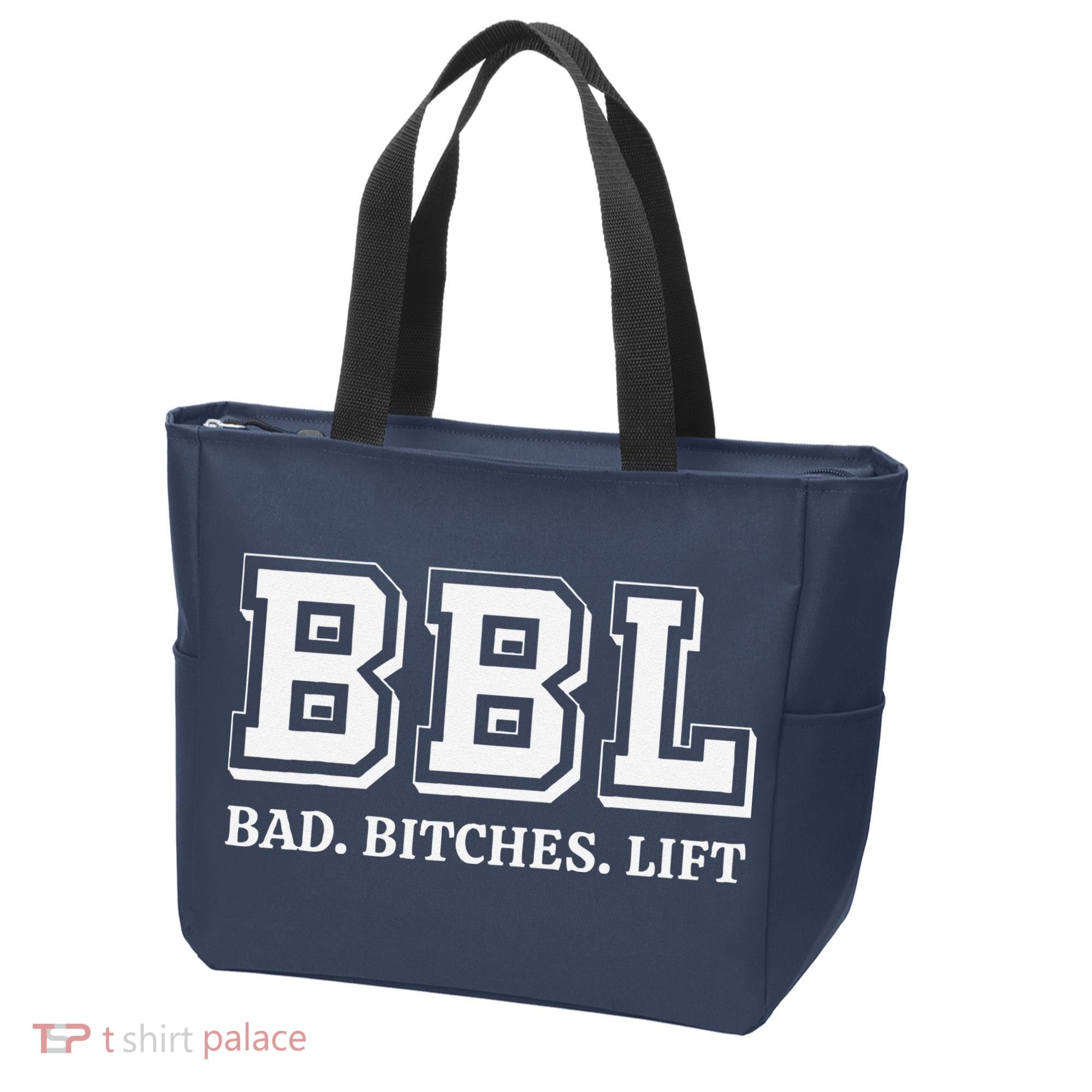 Bbl Bad Bitches Lift Funny Lifting Weight Workout Fitness Tote Bag