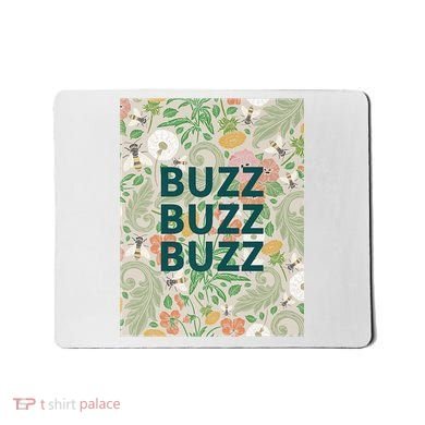 Buzz Buzz Buzz Mousepad