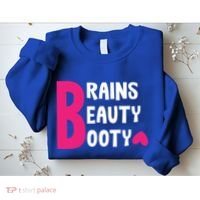 Brains Beauty Booty Funny Smart Pretty Fitness Butt Workout Gift Sweatshirt thumb 2