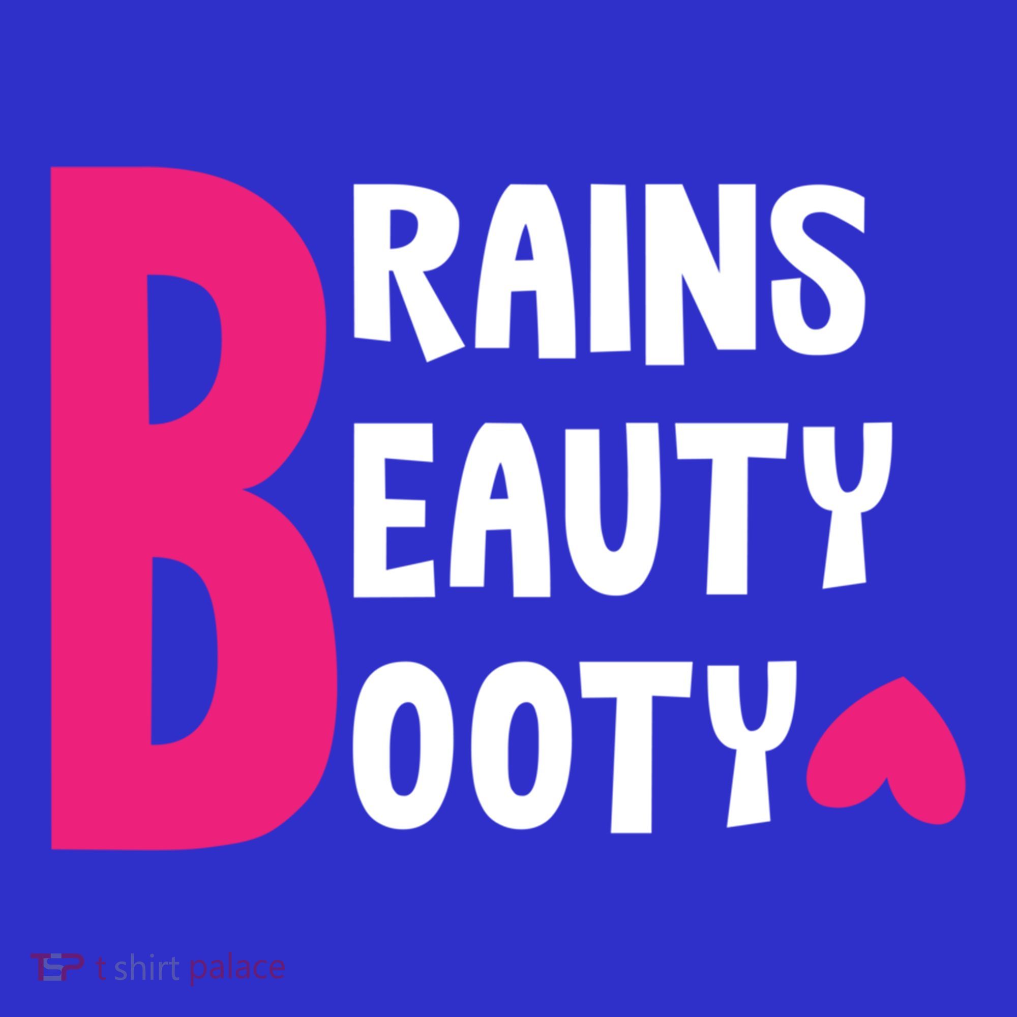 Brains Beauty Booty Funny Smart Pretty Fitness Butt Workout Gift Sweatshirt