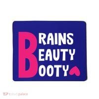 Brains Beauty Booty Funny Smart Pretty Fitness Butt Workout Gift Mousepad thumb 0