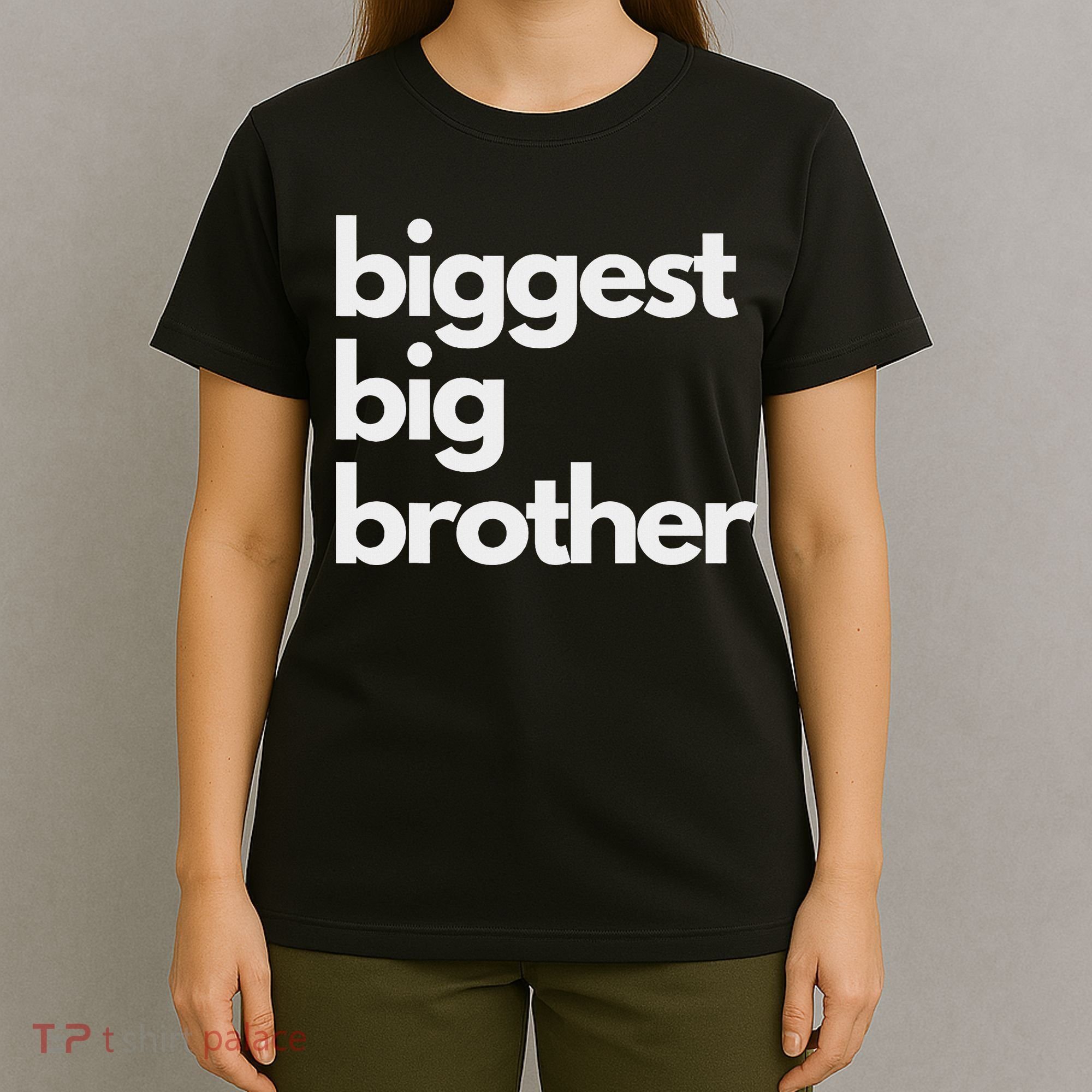 Biggest Big Brother Brother To Be T-Shirt