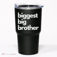 Biggest Big Brother Brother To Be Tumbler thumb 0