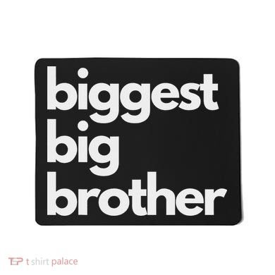 Biggest Big Brother Brother To Be Mousepad