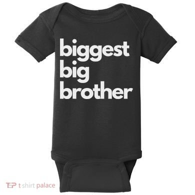Biggest Big Brother Brother To Be Baby Bodysuit
