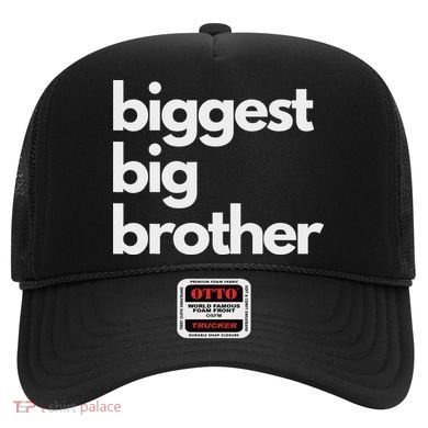 Biggest Big Brother Brother To Be Hat
