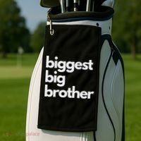 Biggest Big Brother Brother To Be Golf Towel thumb 2