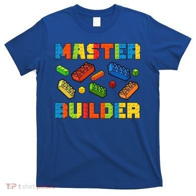 Brick Builder Building Blocks Brick Master Builder T-Shirt