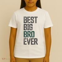 Best Big Brother Bro Ever Funny Big Bro Sibling Big Brother T-Shirt thumb 4