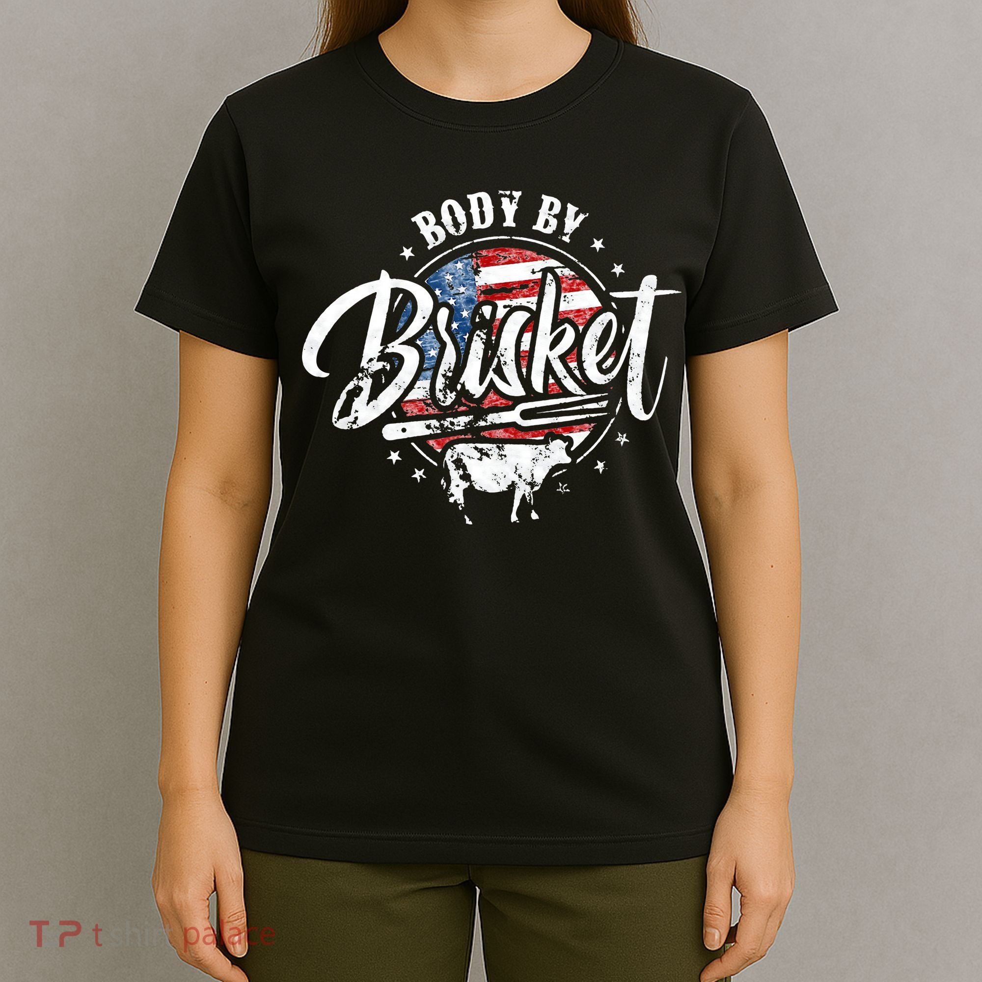 Body By Brisket USA Flag Patriotic Barbeque 4th of July T-Shirt