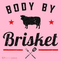 Bbq Body By Brisket Grilling Or Smoking Meat T-Shirt thumb 7