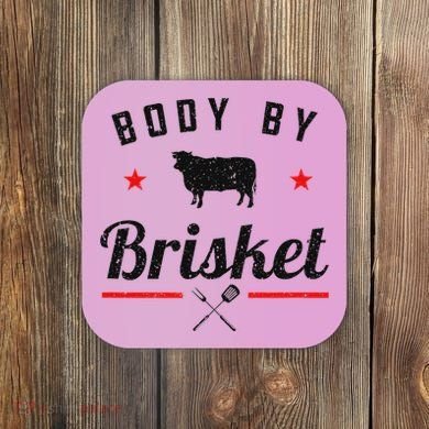 Bbq Body By Brisket Grilling Or Smoking Meat Coaster