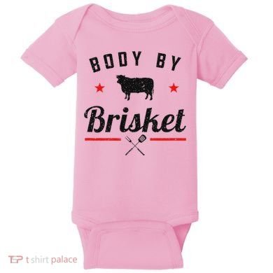 Bbq Body By Brisket Grilling Or Smoking Meat Baby Bodysuit
