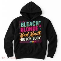 Beach Blonde Bad Built Butch Body Funny Council Hoodie thumb 0