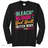 Beach Blonde Bad Built Butch Body Funny Council Sweatshirt thumb 0