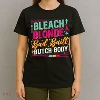 Beach Blonde Bad Built Butch Body Funny Council T-Shirt thumb 4