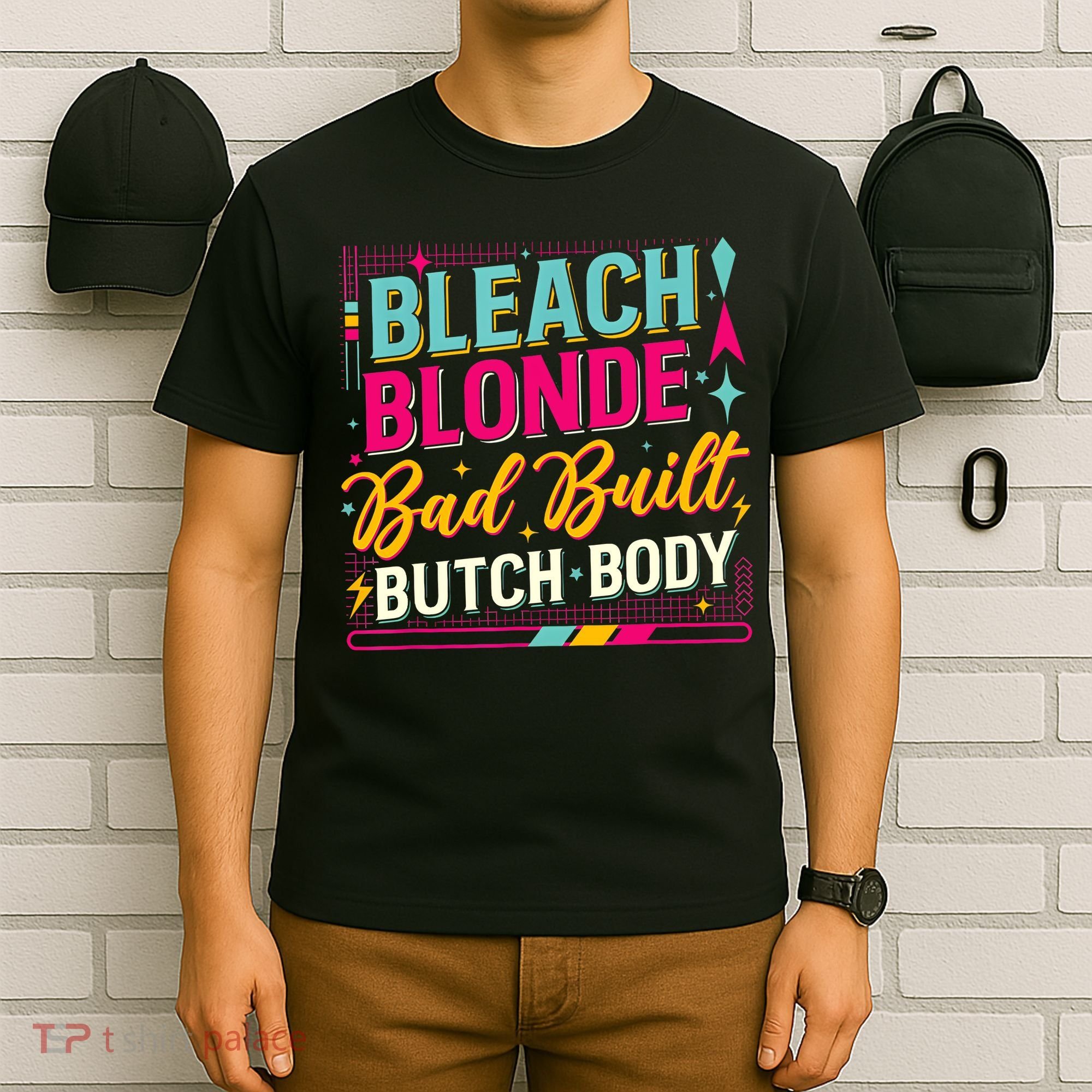 Beach Blonde Bad Built Butch Body Funny Council T-Shirt
