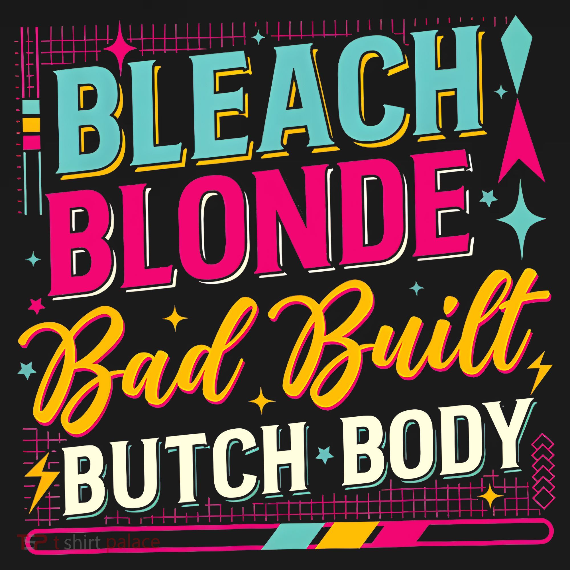 Beach Blonde Bad Built Butch Body Funny Council T-Shirt