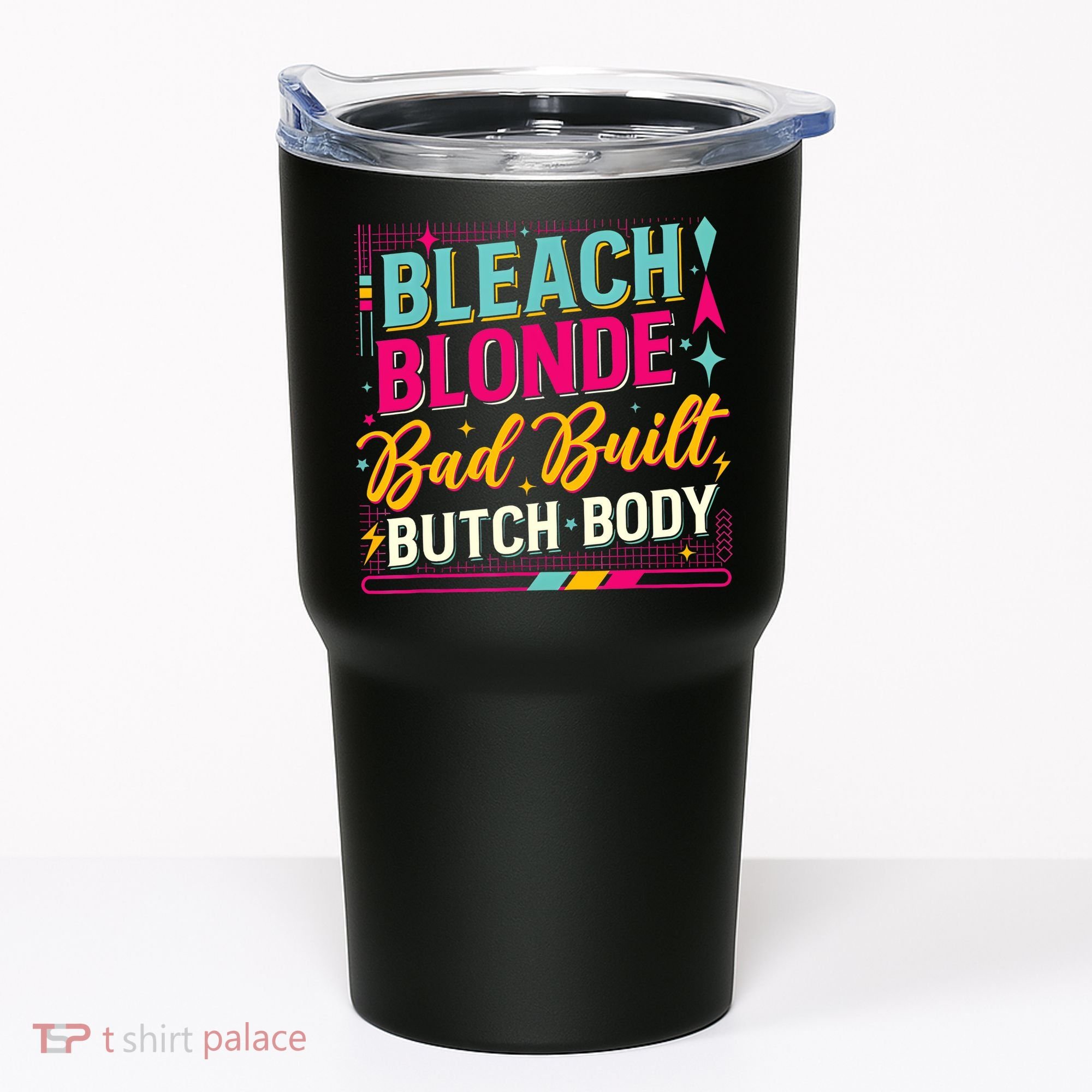 Beach Blonde Bad Built Butch Body Funny Council Tumbler