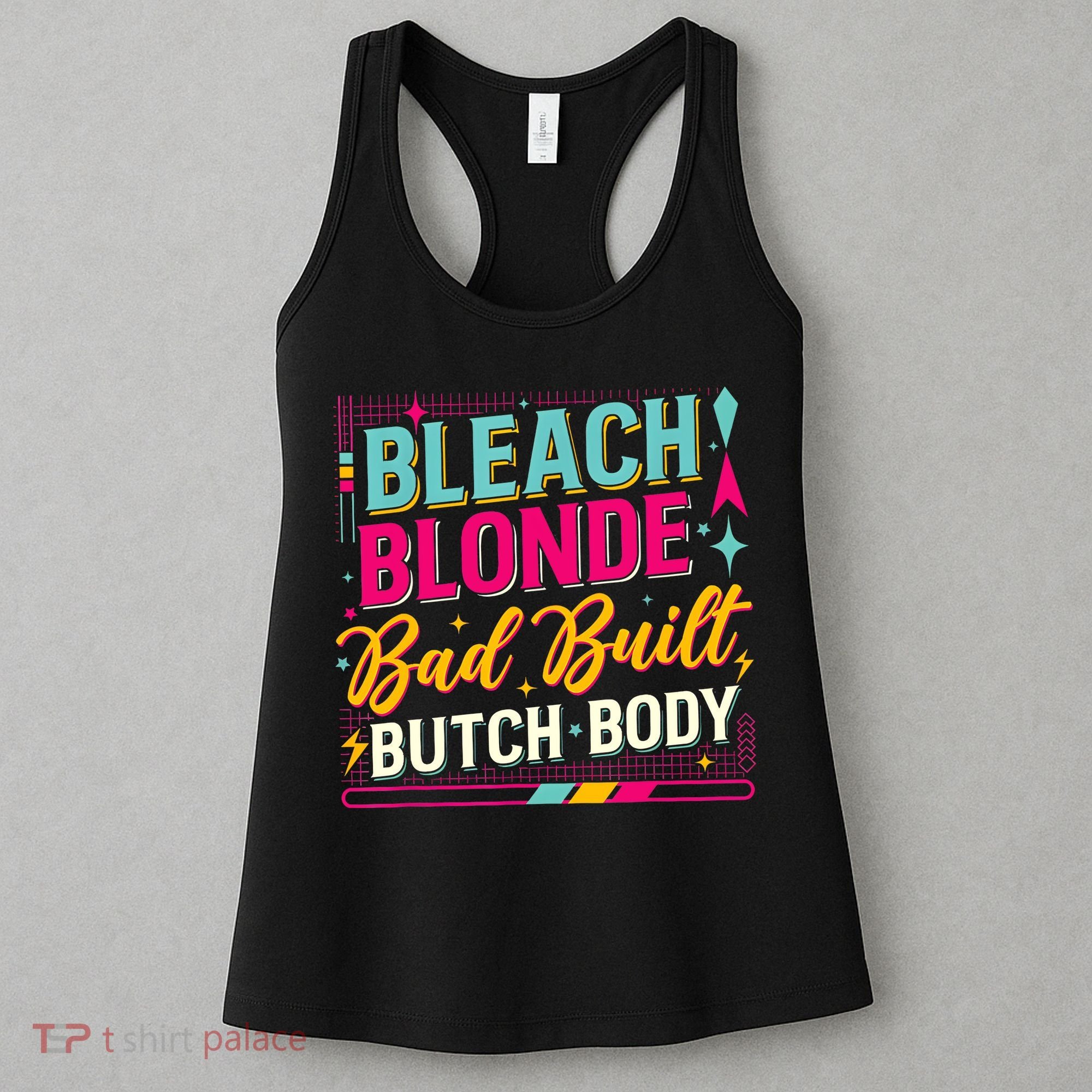 Beach Blonde Bad Built Butch Body Funny Council Women's Tank Top