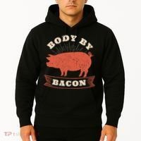 Body By Bacon For Low Carb High Fat Ketogenic Diet Hoodie thumb 2