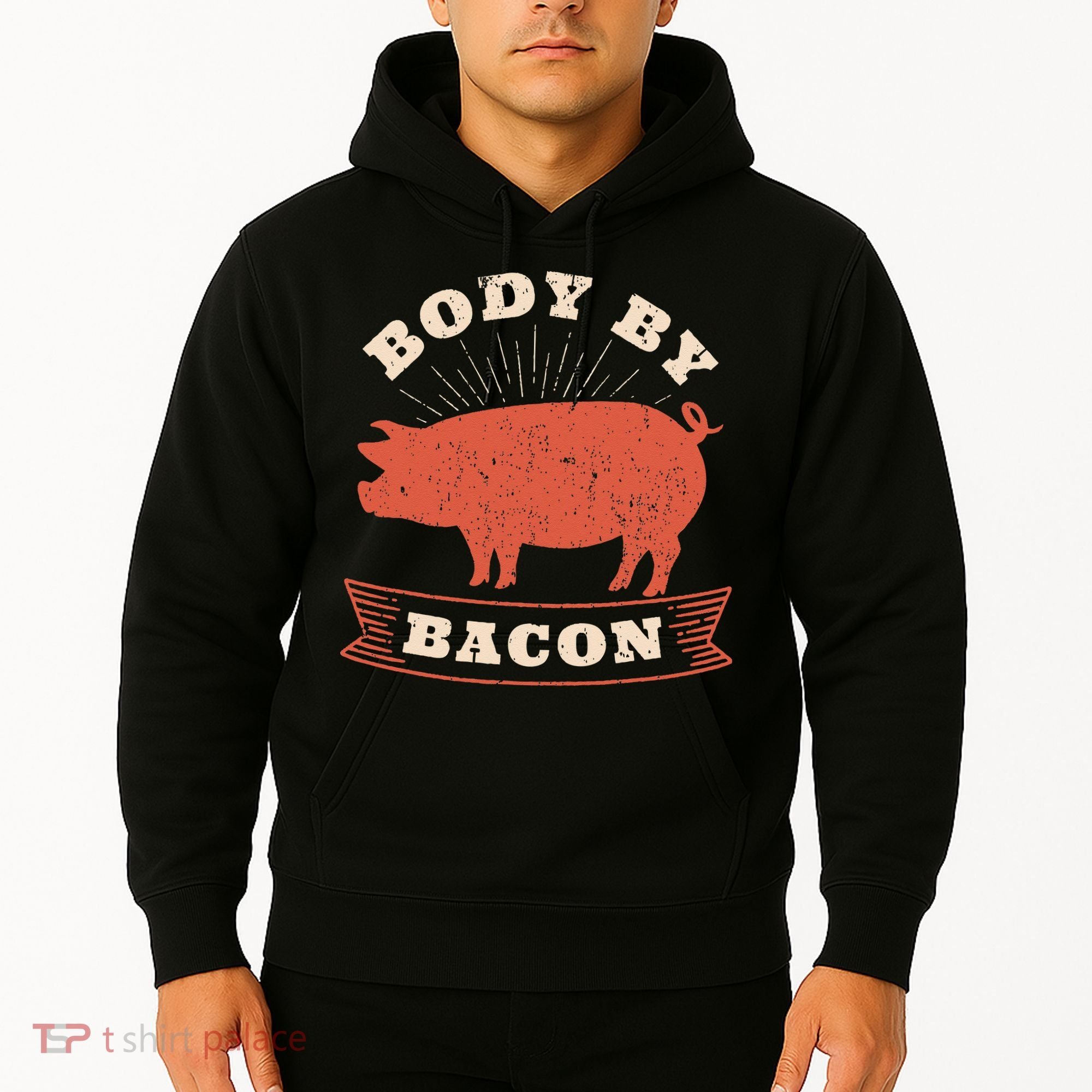 Body By Bacon For Low Carb High Fat Ketogenic Diet Hoodie