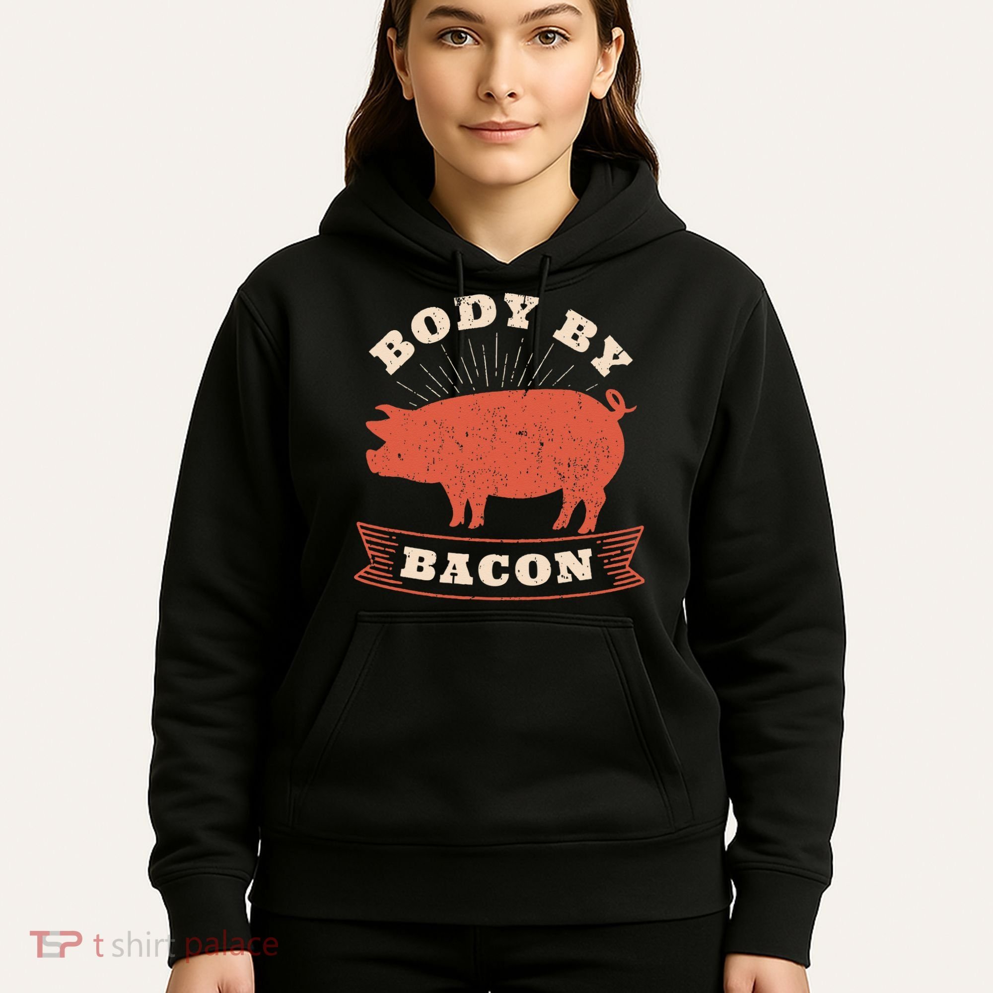 Body By Bacon For Low Carb High Fat Ketogenic Diet Hoodie