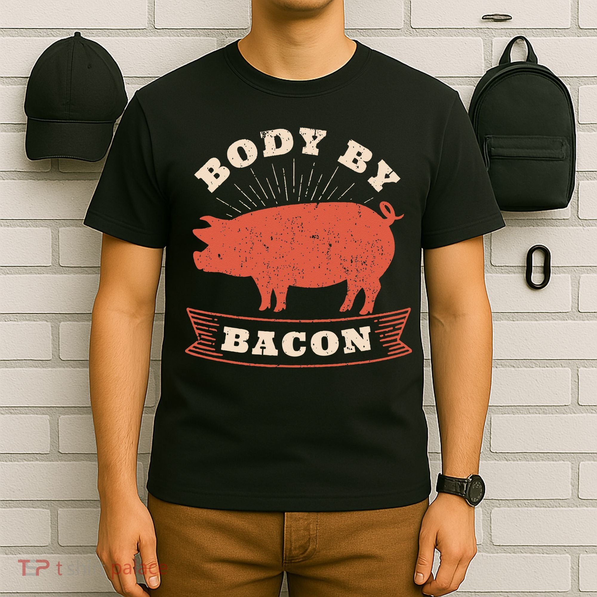Body By Bacon For Low Carb High Fat Ketogenic Diet T-Shirt