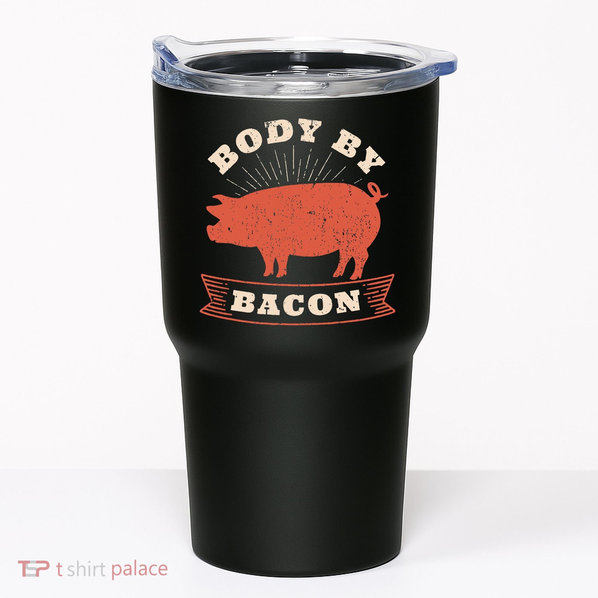 Body By Bacon For Low Carb High Fat Ketogenic Diet Tumbler