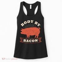 Body By Bacon For Low Carb High Fat Ketogenic Diet Women's Tank Top thumb 0