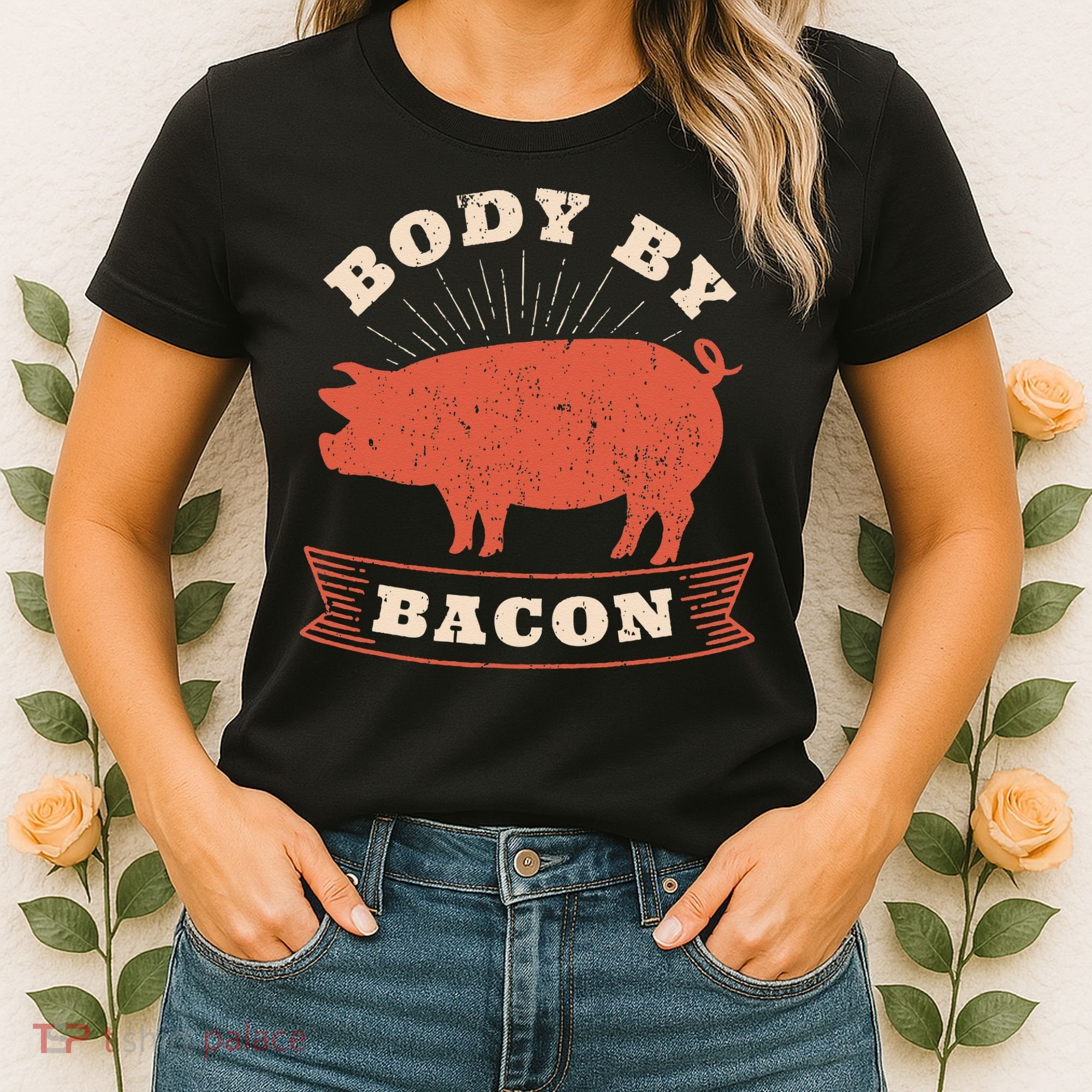 Body By Bacon For Low Carb High Fat Ketogenic Diet Women's T-Shirt