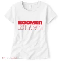 Boomer Bitch Boomer Bitch Women's T-Shirt thumb 0