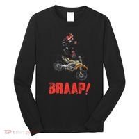 Braap Brap Braaap Dirt Bike Motorcross Long Sleeve Shirt thumb 0