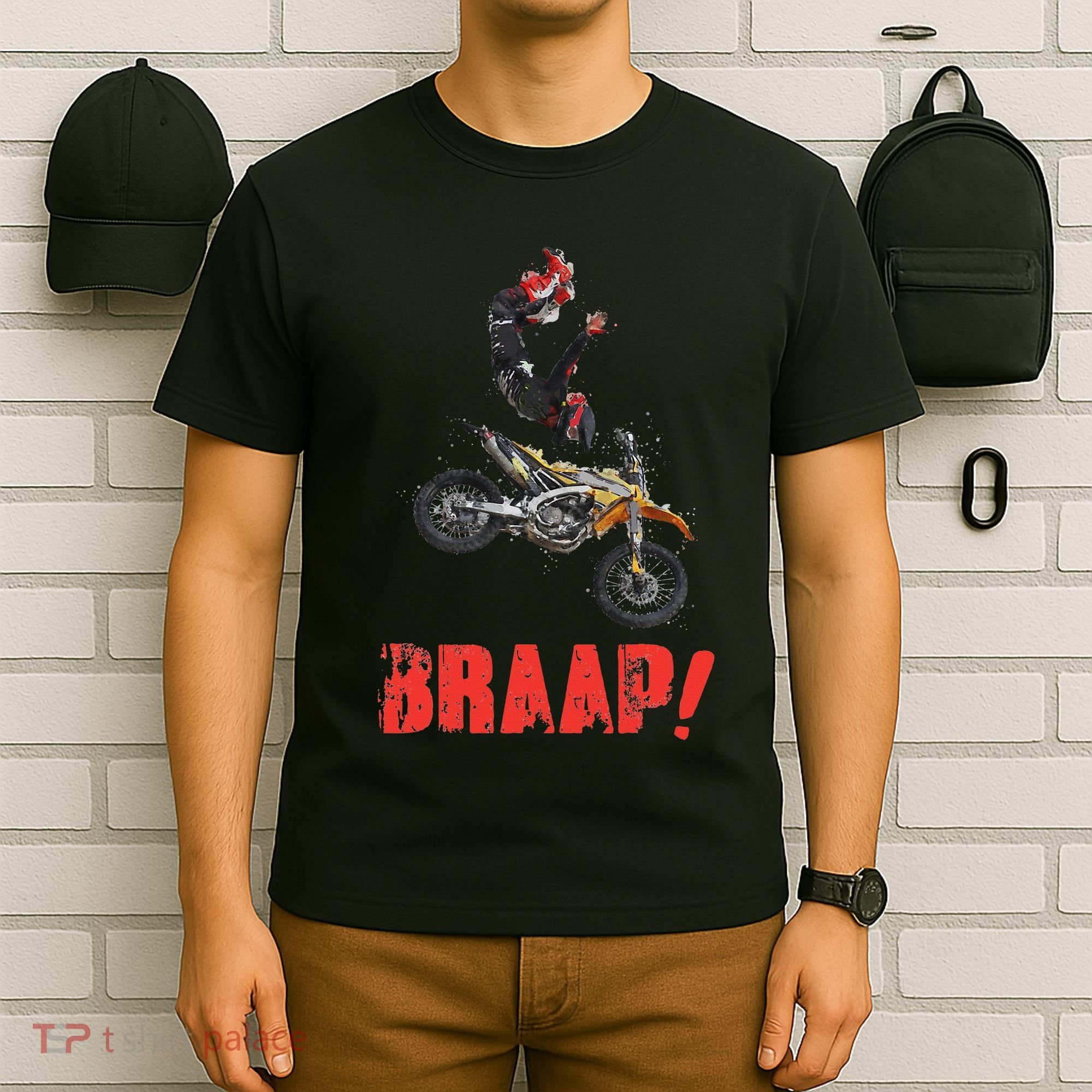 Braap Brap Braaap Dirt Bike Motorcross T-Shirt