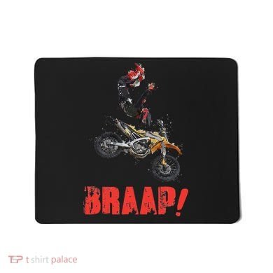 Braap Brap Braaap Dirt Bike Motorcross Mousepad