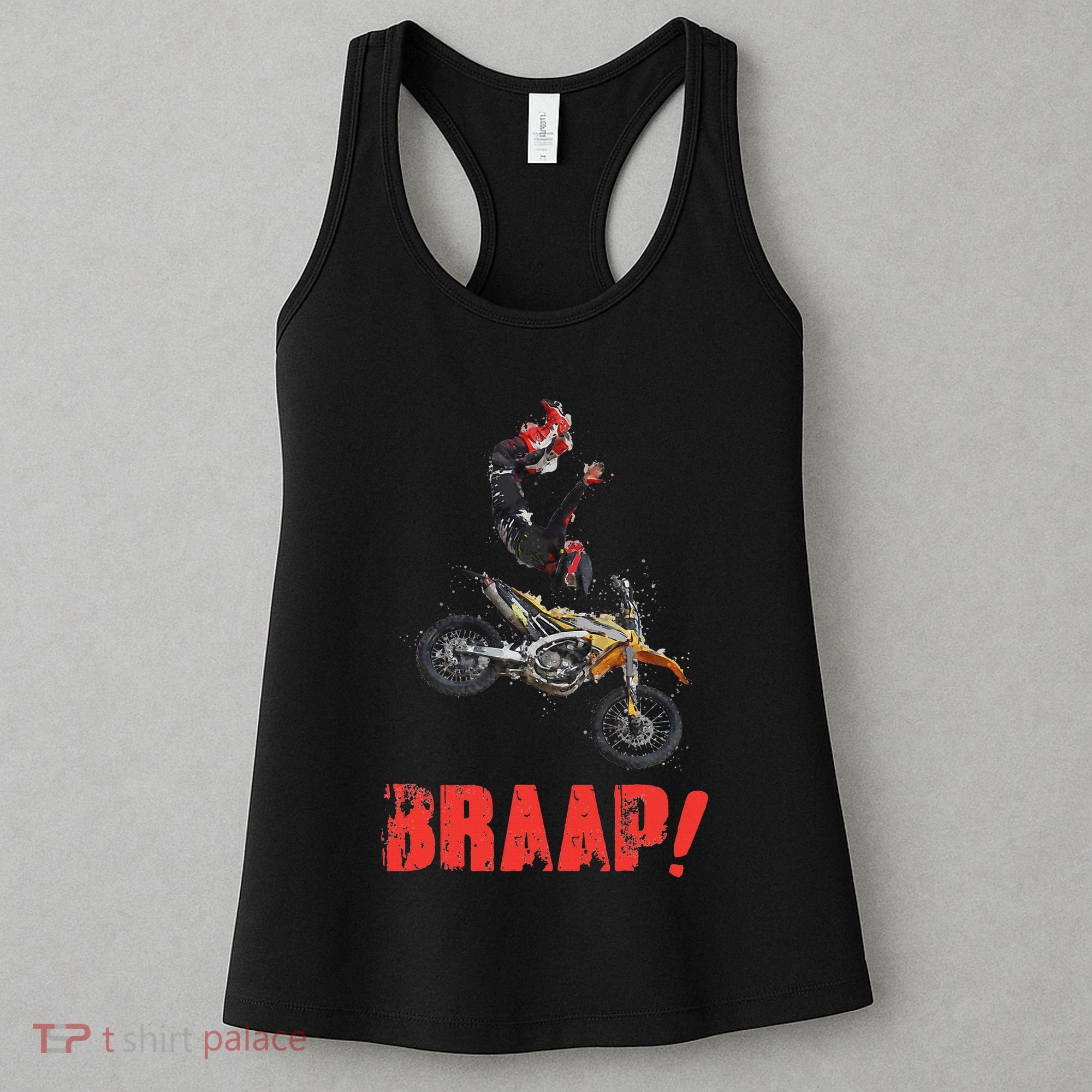 Braap Brap Braaap Dirt Bike Motorcross Women's Tank Top