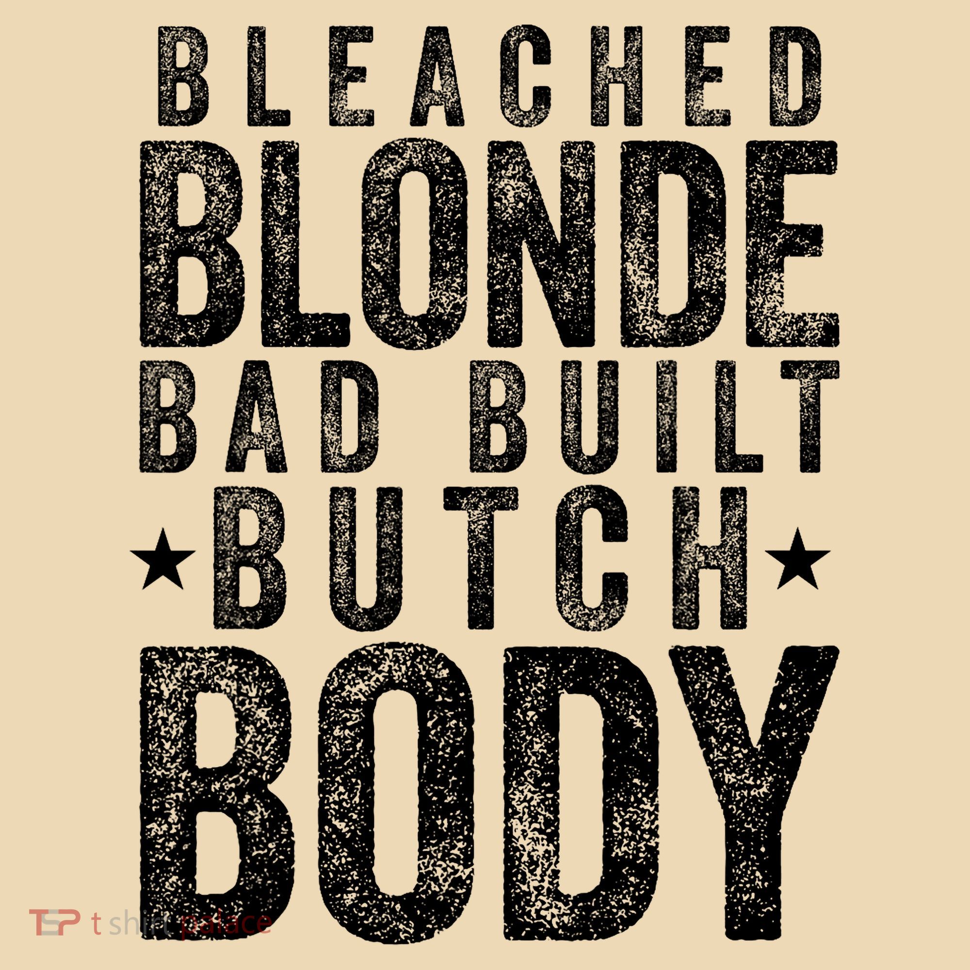 Bleached Blonde Bad Built Butch Body Meme Tote Bag