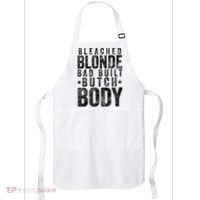 Bleached Blonde Bad Built Butch Body Meme Apron thumb 0
