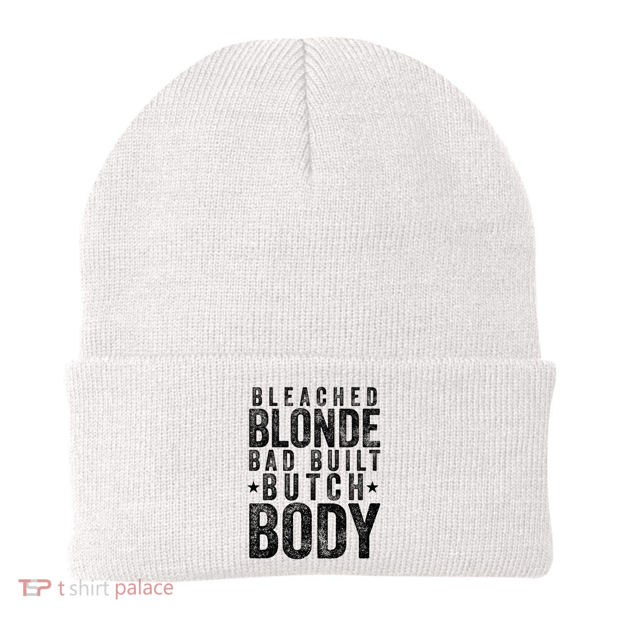 Bleached Blonde Bad Built Butch Body Meme Beanie